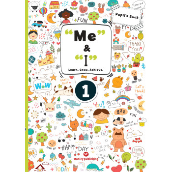 "Me" & "I" 1 Pupil's Book –...
